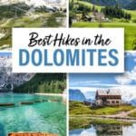 Best hikes in the Dolomites, Italy. Tre Cime di Lavaredo, Cadini di Misurina, Lago di Braies, Puez Odle Altopiano, and more.